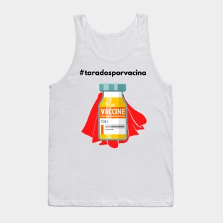 #taradosporvacina Tank Top